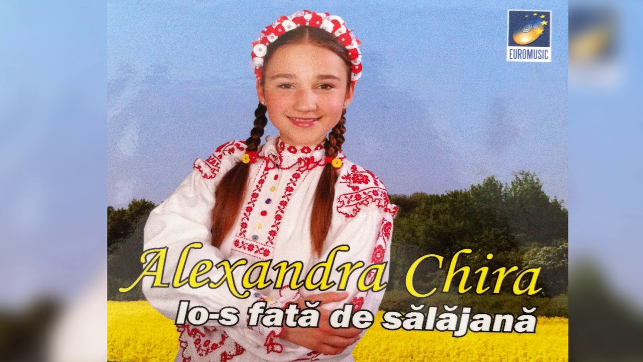 Alexandra Chira - Io-s fata de salajana - album