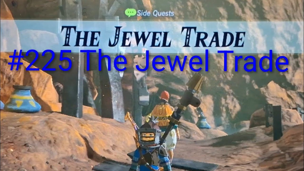 The Legend Of Zelda: Breath Of The Wild #225 The Jewel Trade [Side Quest]