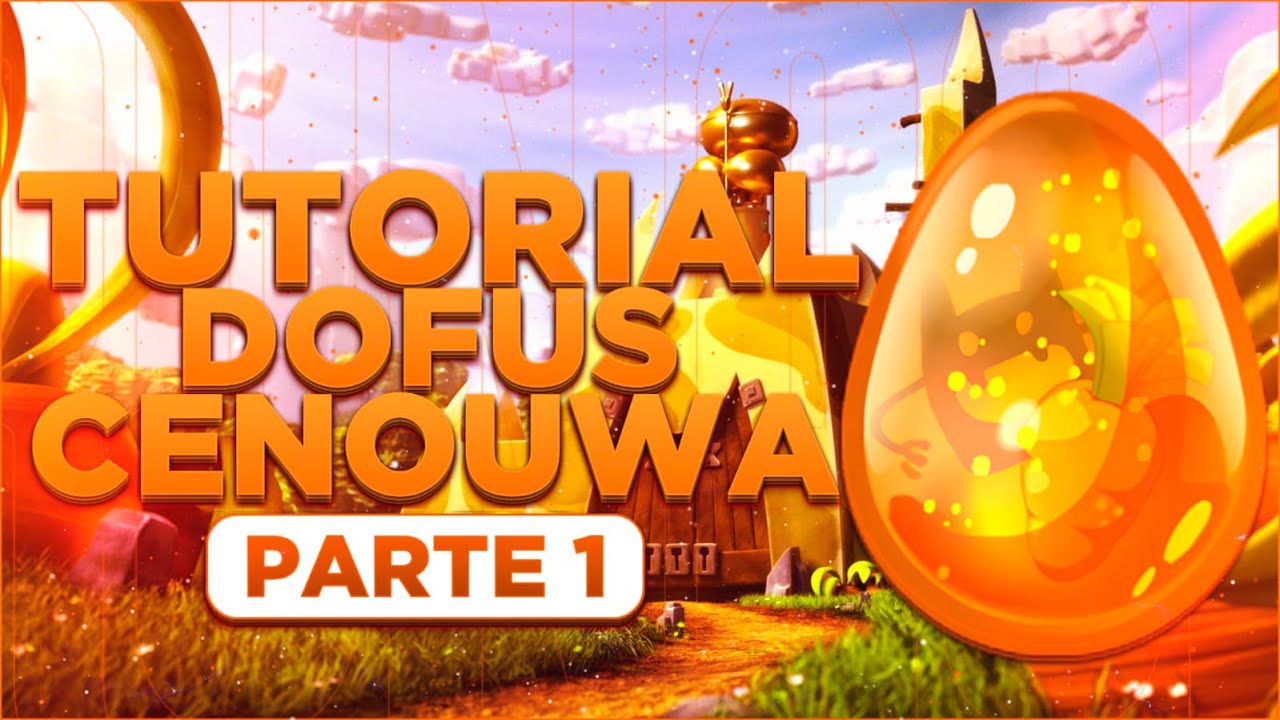 [DOFUS] TUTORIAL DOFUS CENOUWA #1 ESPERTO COMO UMA LAPOSA! ATUALIZADO 2024 !