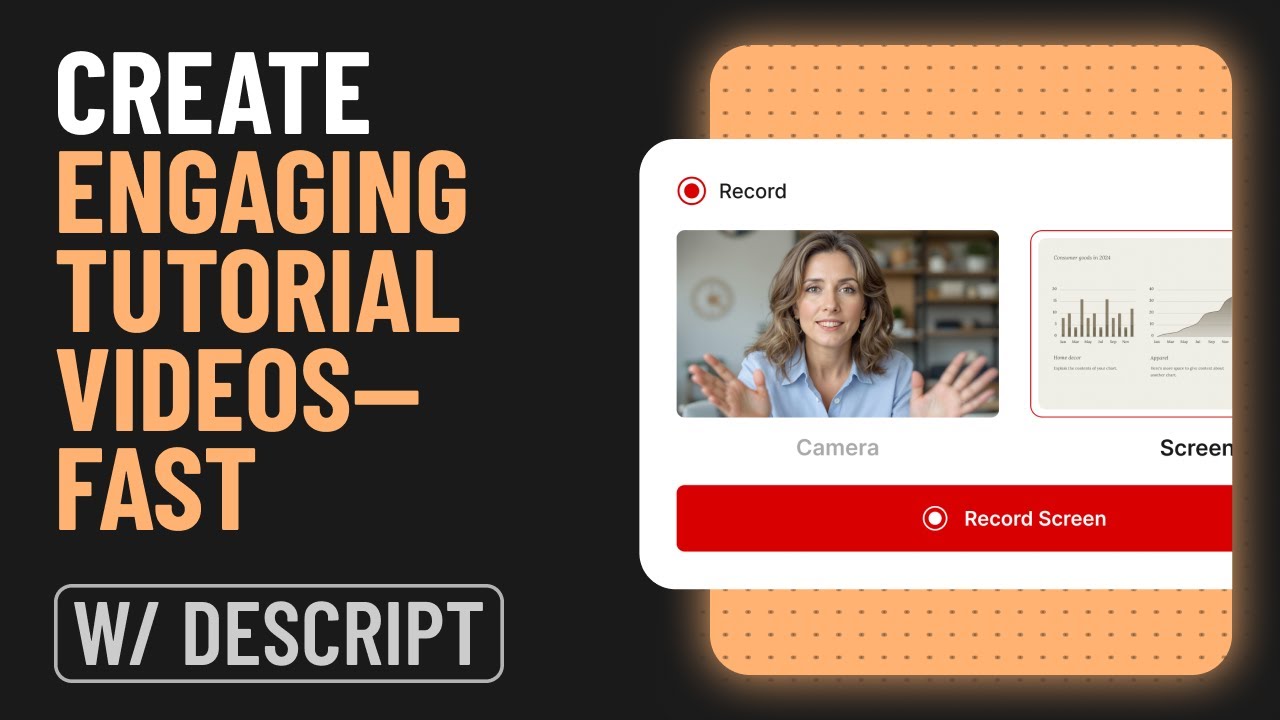 How to create engaging tutorial videos&mdash;fast | Descript