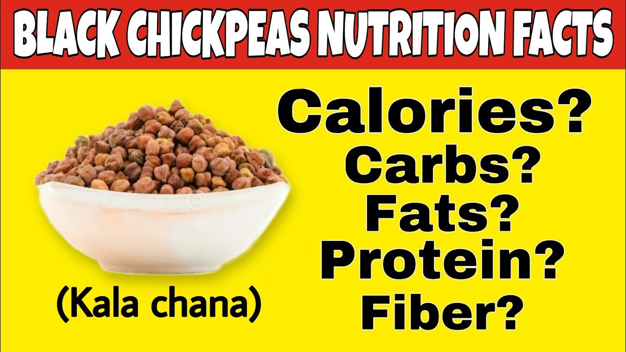 ✅Nutrition facts of Black chickpeas/Kala Chana | Health Benefits of Black Chickpeas/Kala Chana.