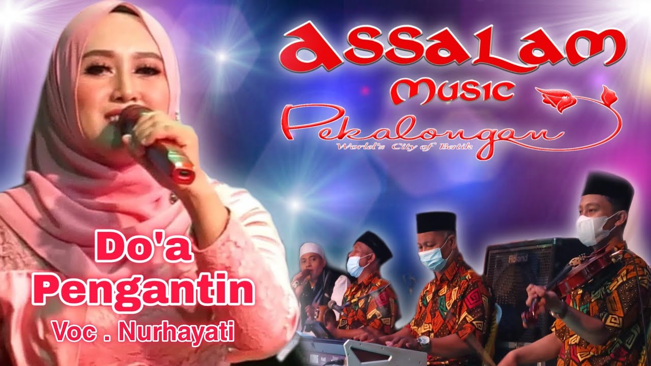 Do'a Pengantin Voc  Nurhayati | Assalam Musik Pekalongan Official