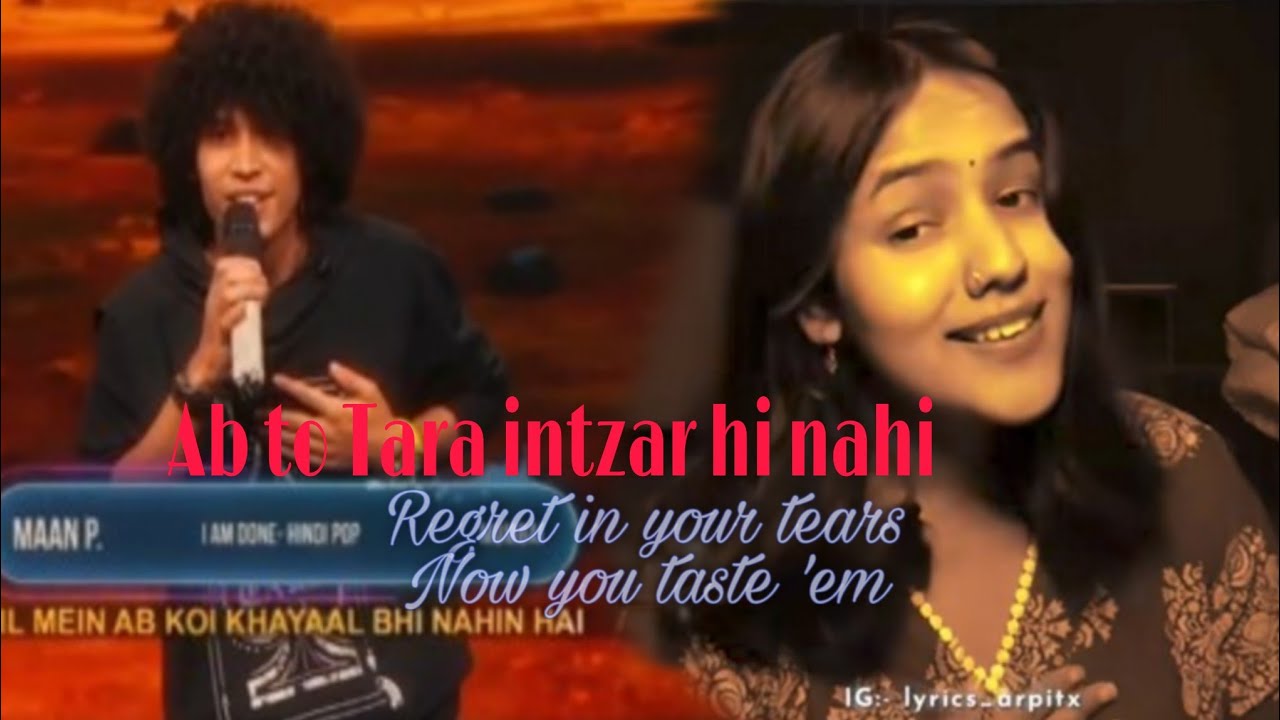     I.''m .Done ,,,Female Reply version #/(ab to Tera intezar hi nahin/(capcat  edit