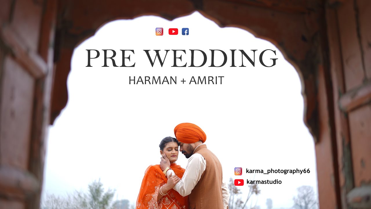 PUNJABI PRE WEDDING II HARMAN + AMRIT II Karma photography9417013166 @gippygrewal @IshtarPunjabi
