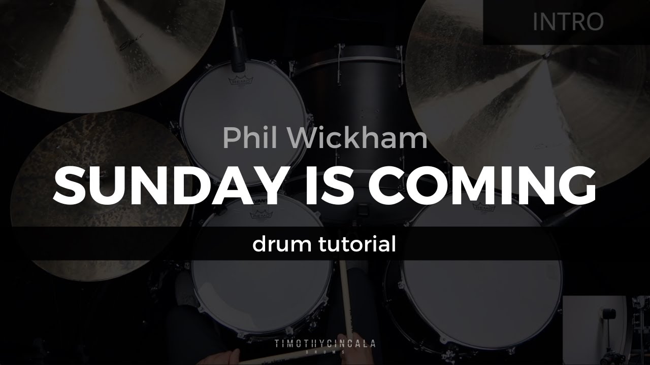 Sunday Is Coming - Phil Wickham (Drum Tutorial/Play-Through)