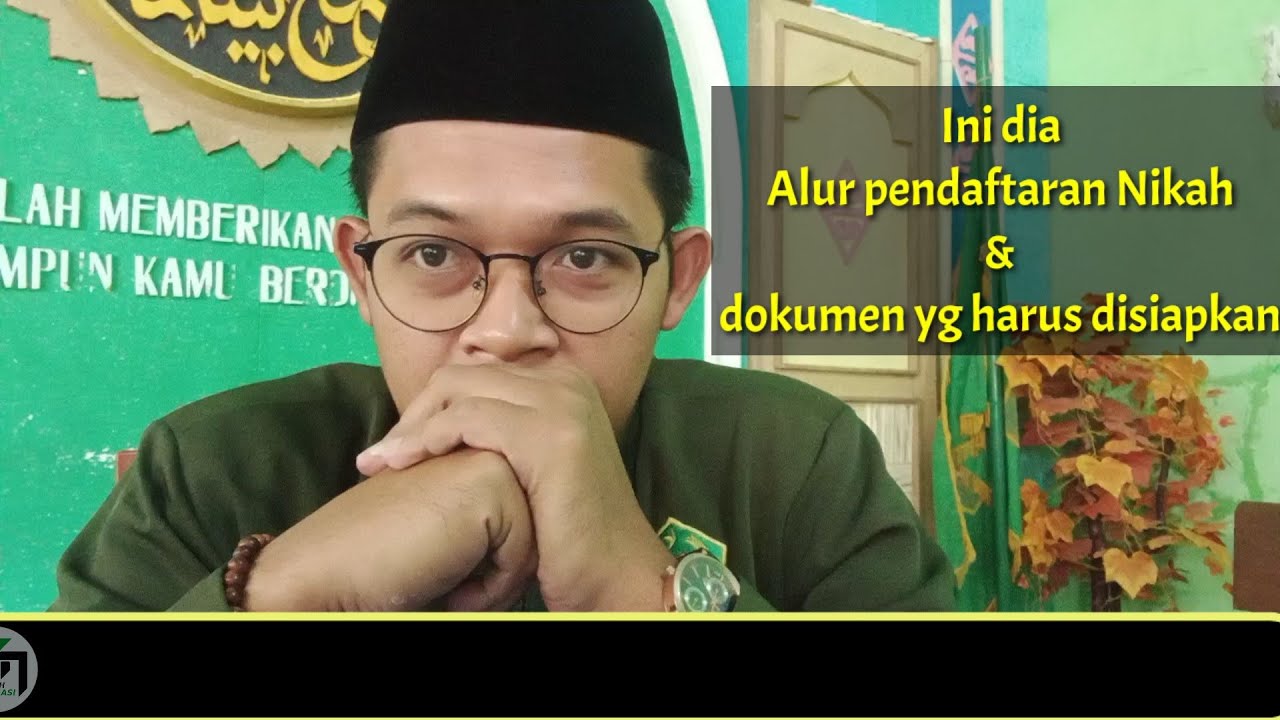 Alur Pendaftaran Nikah dan Dokumen yang Harus Disiapkan oleh Calon Pengantin
