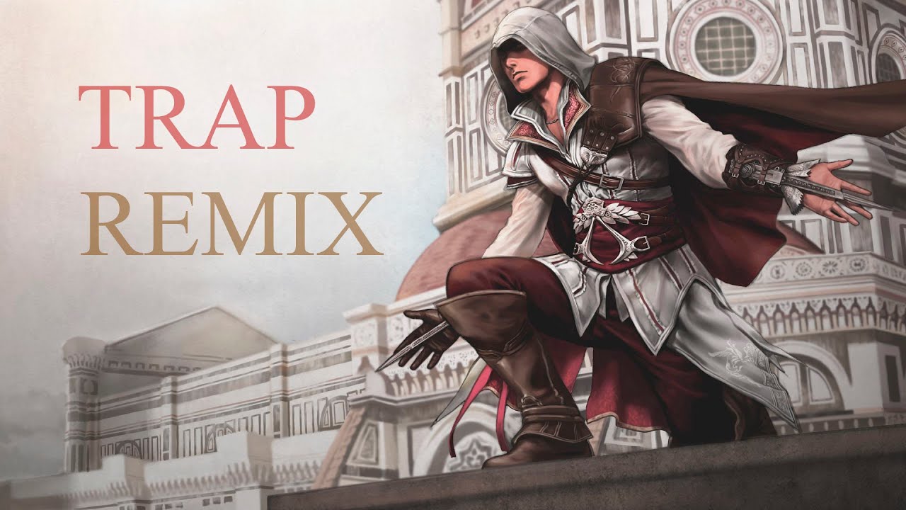 Assassin's Creed 2 OST | TRAP REMIX |  Jesper Kyd - Ezio's Family | PROD.BY CannanJ_Beats