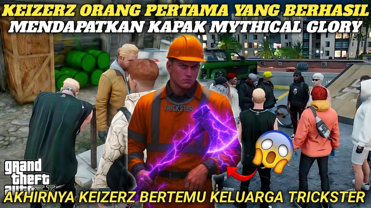 KEIZERZ ORANG PERTAMA YANG BERHASIL MENDAPATKAN KAPAK MYTHICAL GLORY | GTA 5 ROLEPLAY