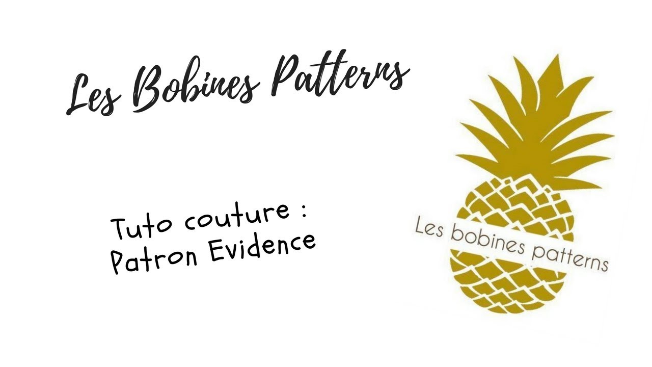 Tuto couture : Patron Evidence