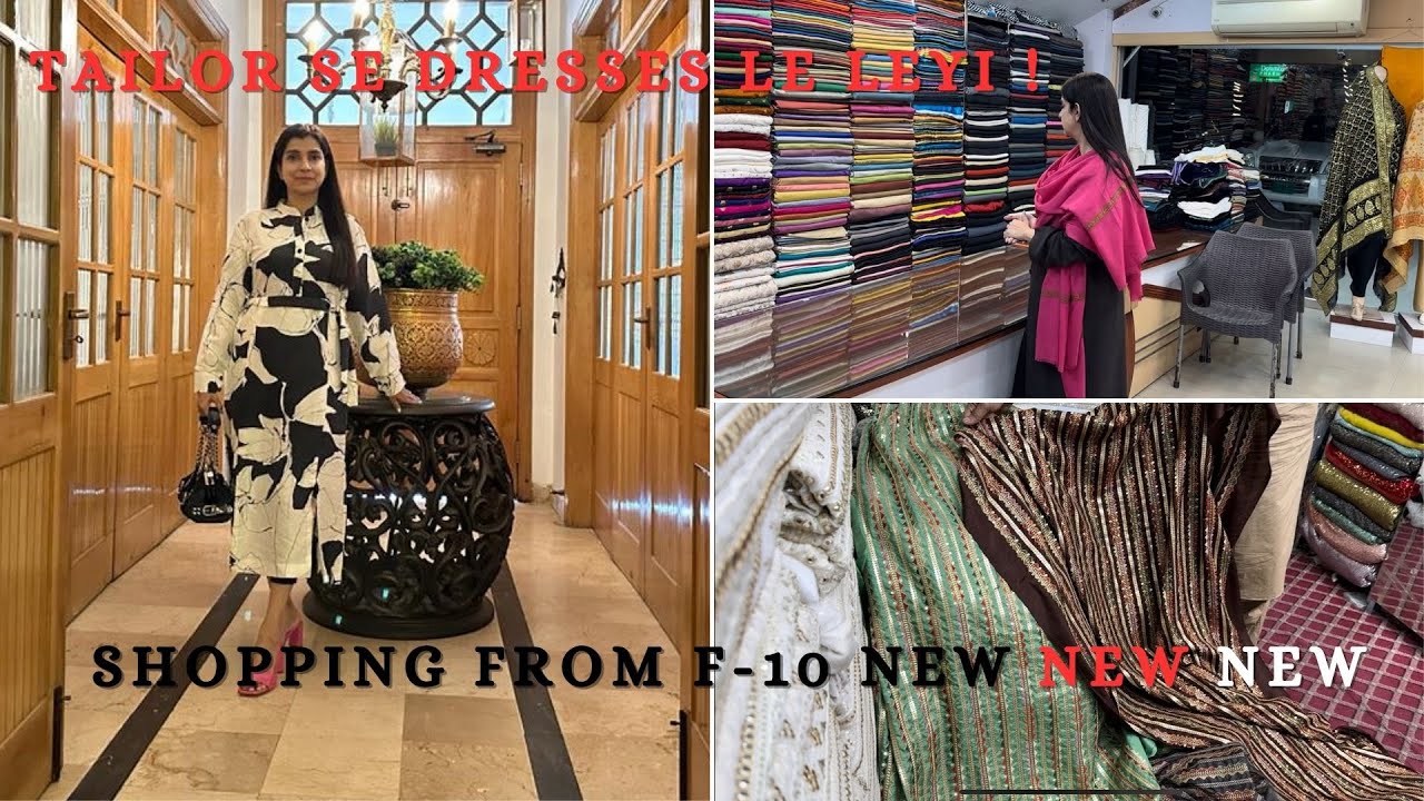 Tailor Se Dresses Le Liye 💕 💕 ! Shopping 🛍 👗 From F-10 New 🆕 👗 ♥️ New 🆕 New Vlog 328