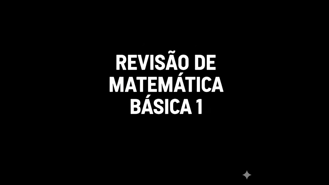 Revisão de matemática básica 1