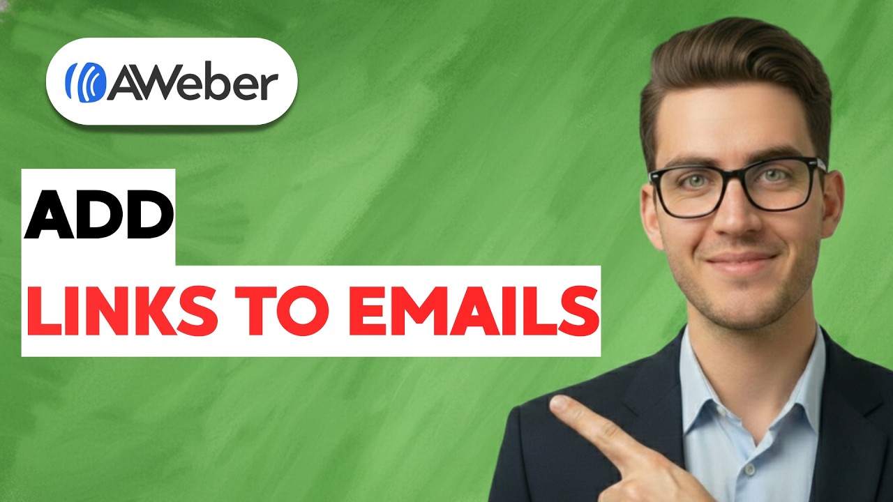 How to Add Links to Emails in Aweber [2026 Full Guide]