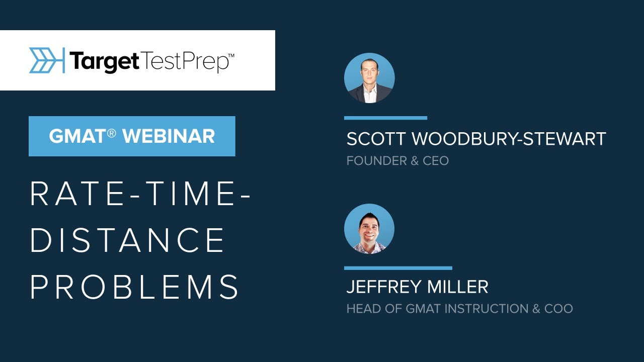 GMAT Rate-Time-Distance Problems - Webinar