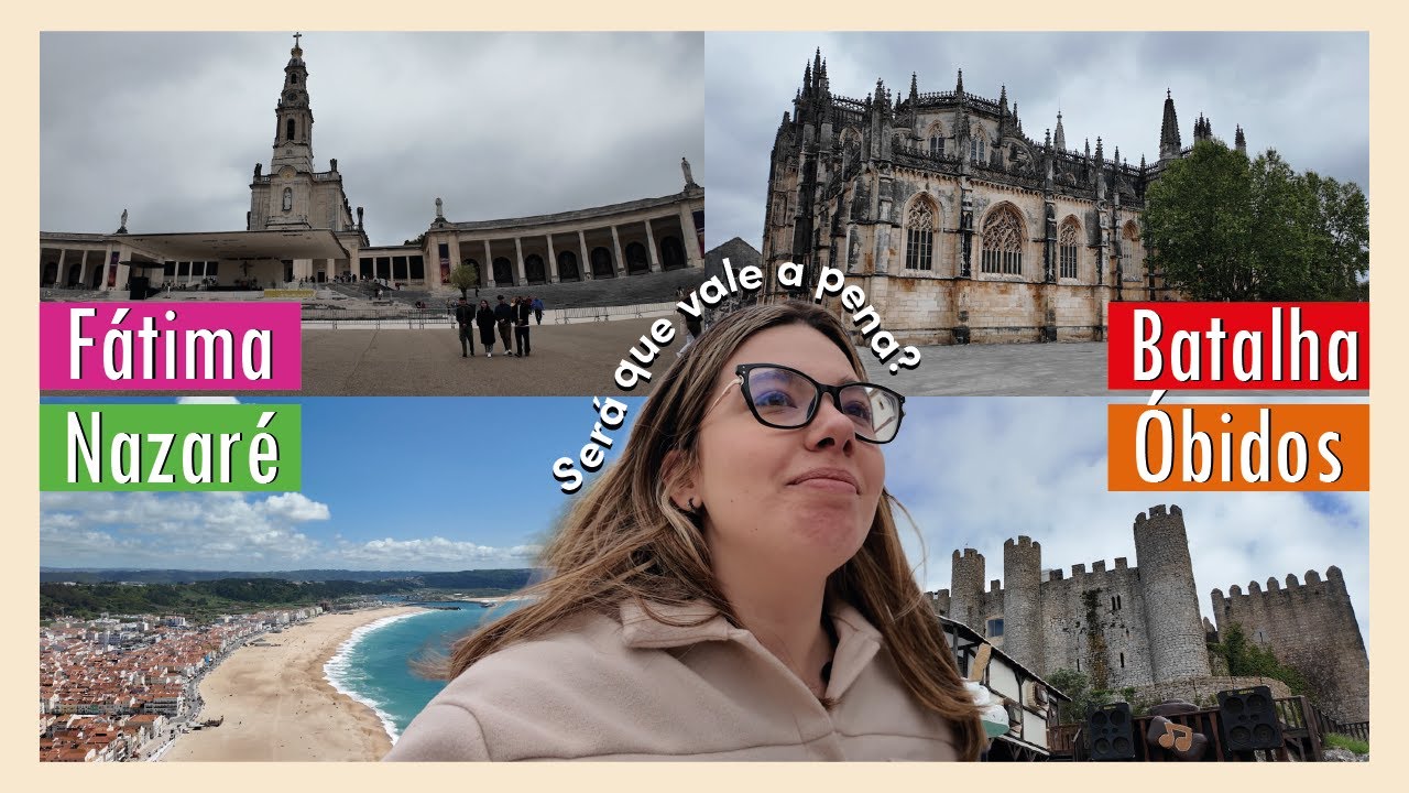 Portugal em 1 dia: Fátima, Nazaré, Batalha e Óbidos