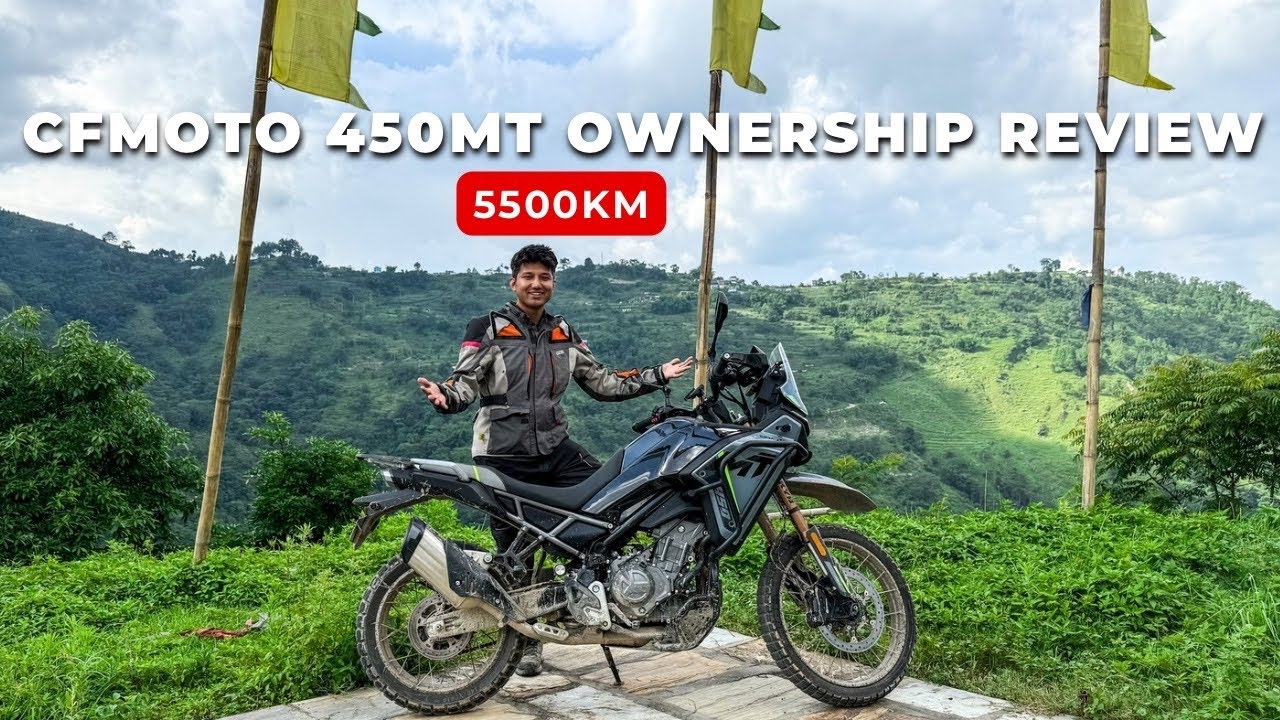 Why I trusted Chinese ADV Motorcycle? CFMOTO 450 MT Pros / Cons 5500 km Ownership Review