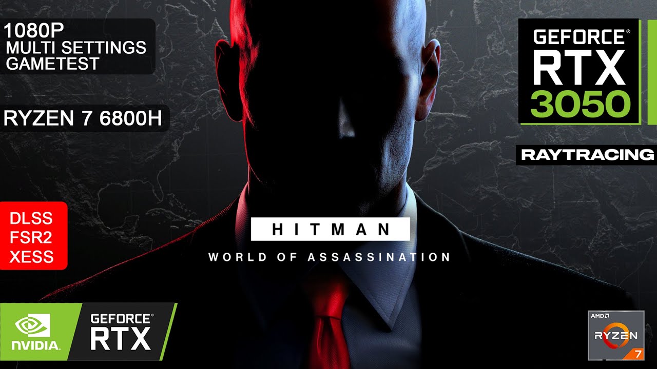 HITMAN WORLD OF ASSASINATION | RTX 3050 Laptop | Ryzen 7 6800H | 16GB(2x8) | Multi Settings Gameplay
