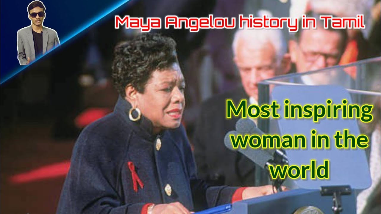 History of Maya Angelou | Tamil