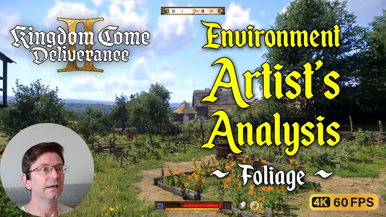 How Kingdom Come: Deliverance II Nails Realism | Foliage & Crafting | Artist&rsquo;s Analysis