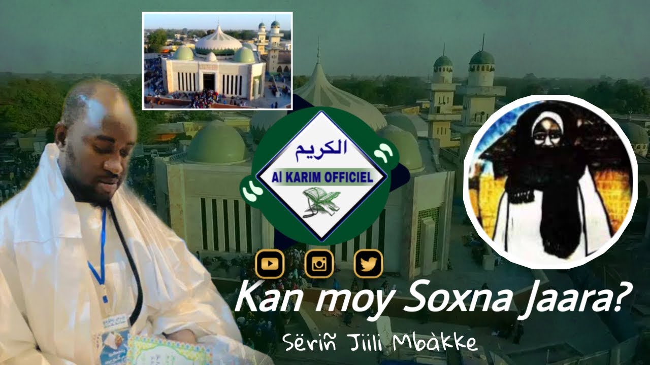 Waxtaanu S&euml;ri&ntilde; Jiili Mb&agrave;kke. Kan mooy Soxna Jaara BUSO...