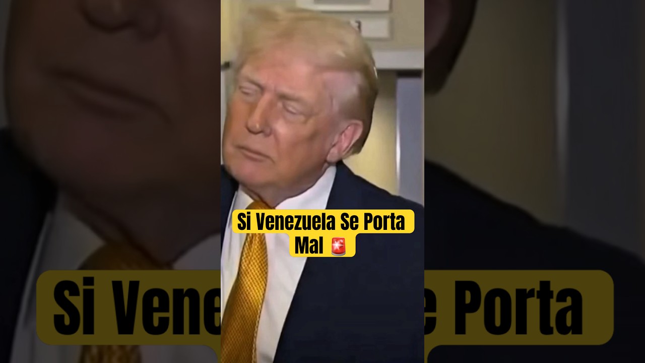 DONALD TRUMP DICE QUE SI VENEZUELA SE PORTA MAL HABRÁ UN 2DO ATAQUE, DEPENDE DE ELLOS 