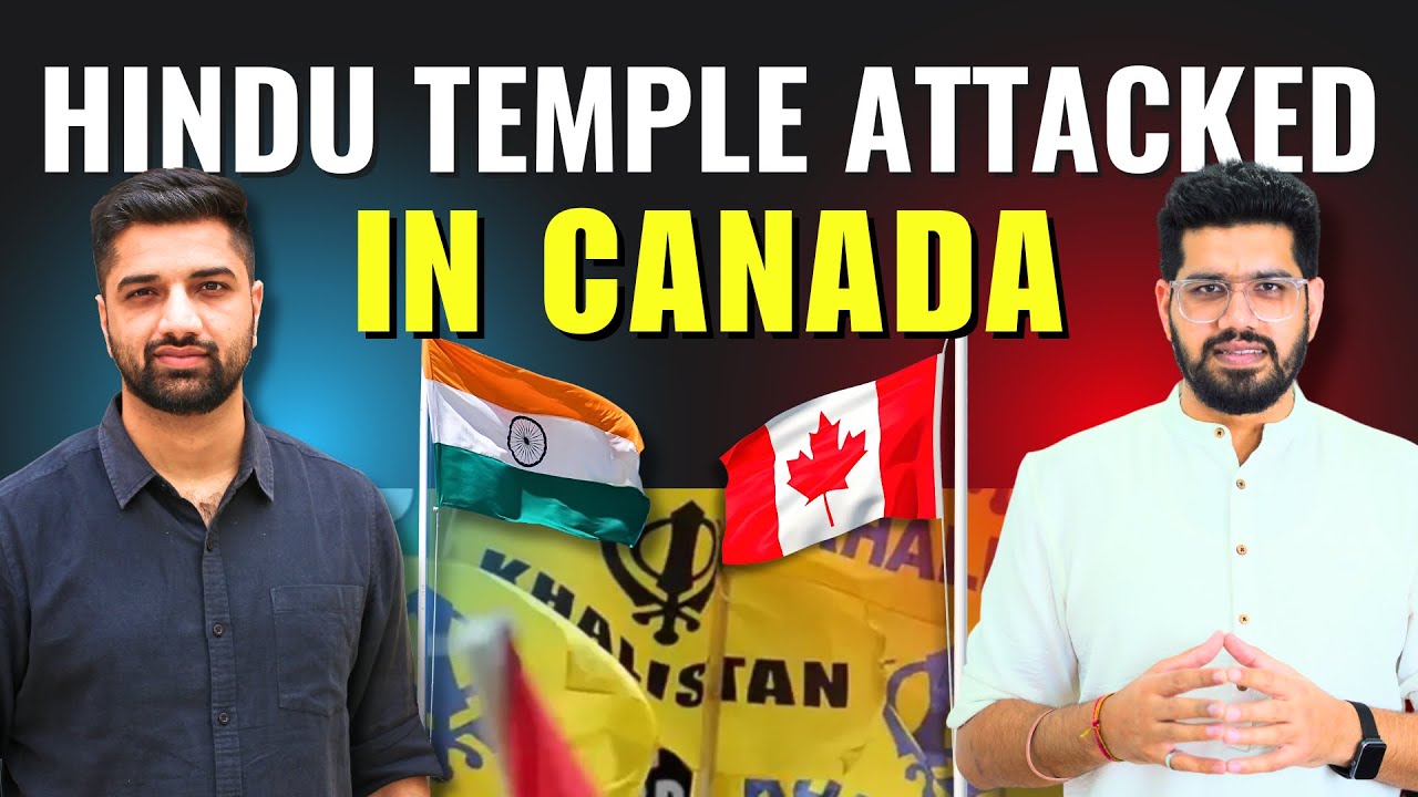 Hindu Temple Attacked in Canada | Khalistan Issue | Explained | Anuj Sir & Dikshant Sir