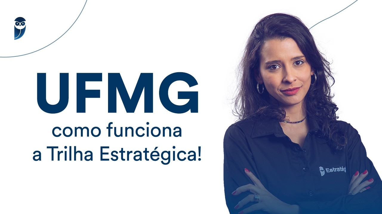 UFMG: como funciona a Trilha Estratégica!