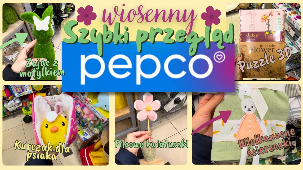 🌷WIOSENNY PRZEGLĄD PEPCO🌷 OZDOBY WIELKANOCNE | PUZZLE 3D | ZABAWKI DLA PIESKÓW | PASTELOWE KUBKI