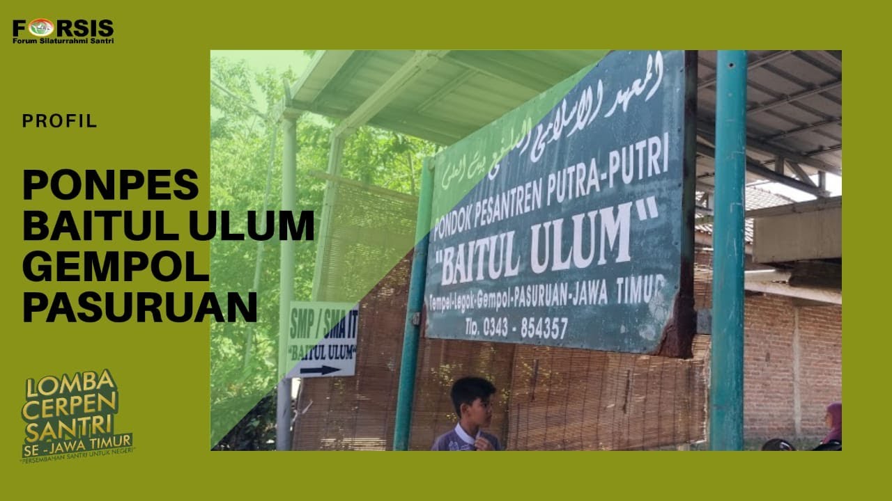 VIDEO PROFIL BAITUL ULUM GEMPOL | DKD FORSIS JATIM