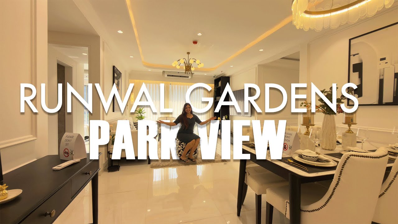 Runwal Gardens Park View | Luxury 3 & 4 Bhk Actual Flat Tour | New Launch | Codename Live in Style