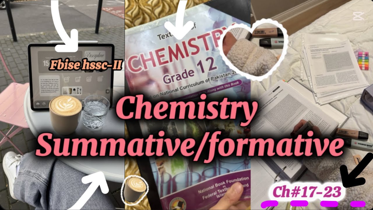 Chemistry HSSC-II ✨| Summative and formative topics✨CH # 17-23🌸 |FBISE| NBF