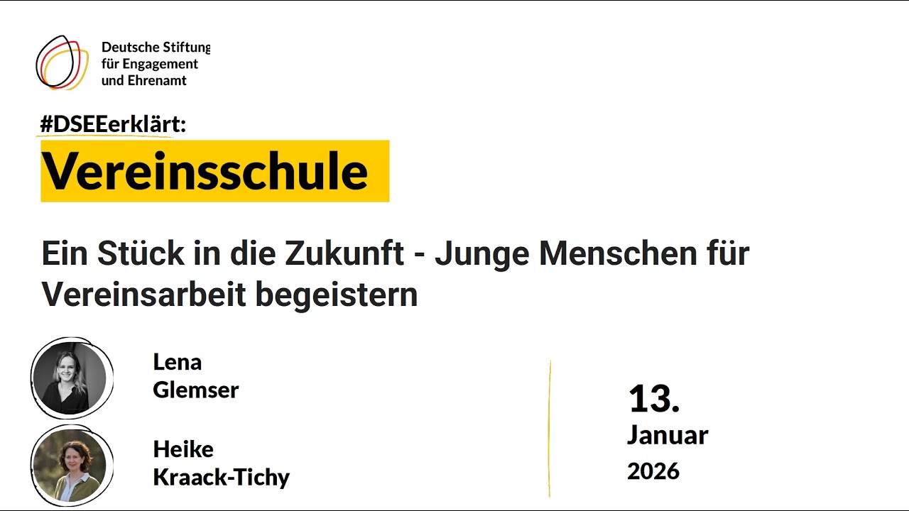 DSEEerklärt Vereinsschule Teil 1: Junge Menschen für Vereinsarbeit begeistern