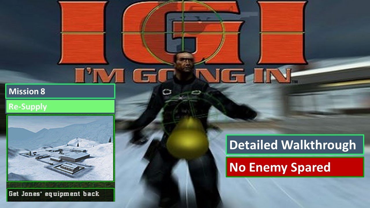 Project IGI | Mission 8 | Re-Supply | Get Jones Equipment Back | Complete Walkthrough |