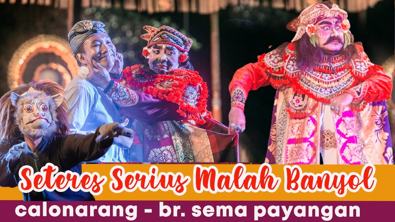 Patih SETERES Serius Malah Tambah BANYOL | | Calonarang Br. Sema Payangan