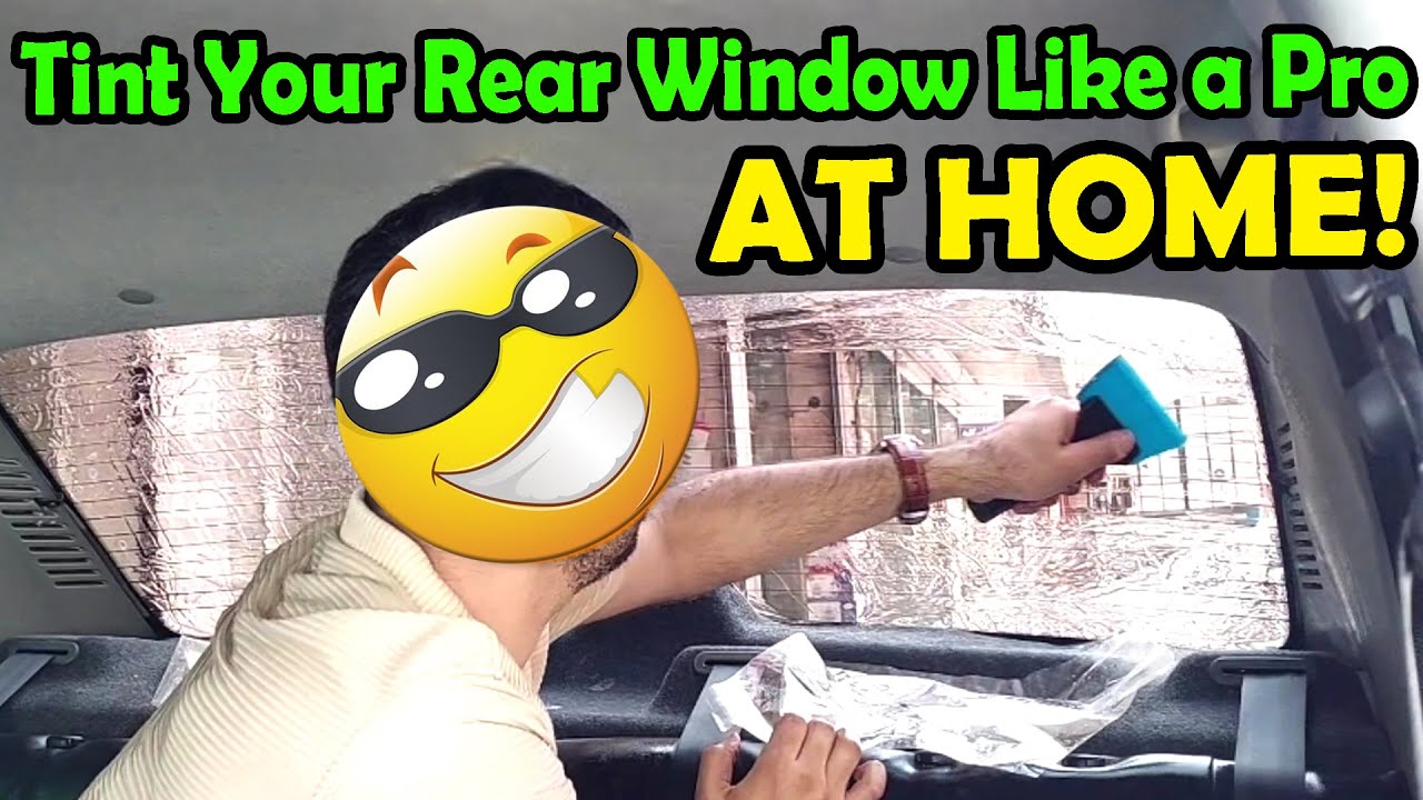 Install Your Car’s Rear Window Tint at Home with Professional Methods! 🚗