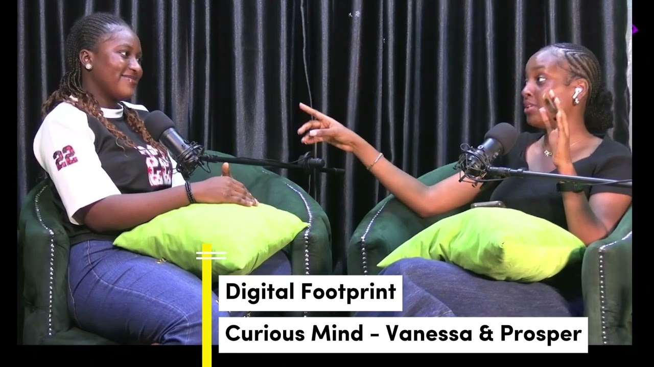 Digital Footprint || Curious Mind || Vanessa & Prosper