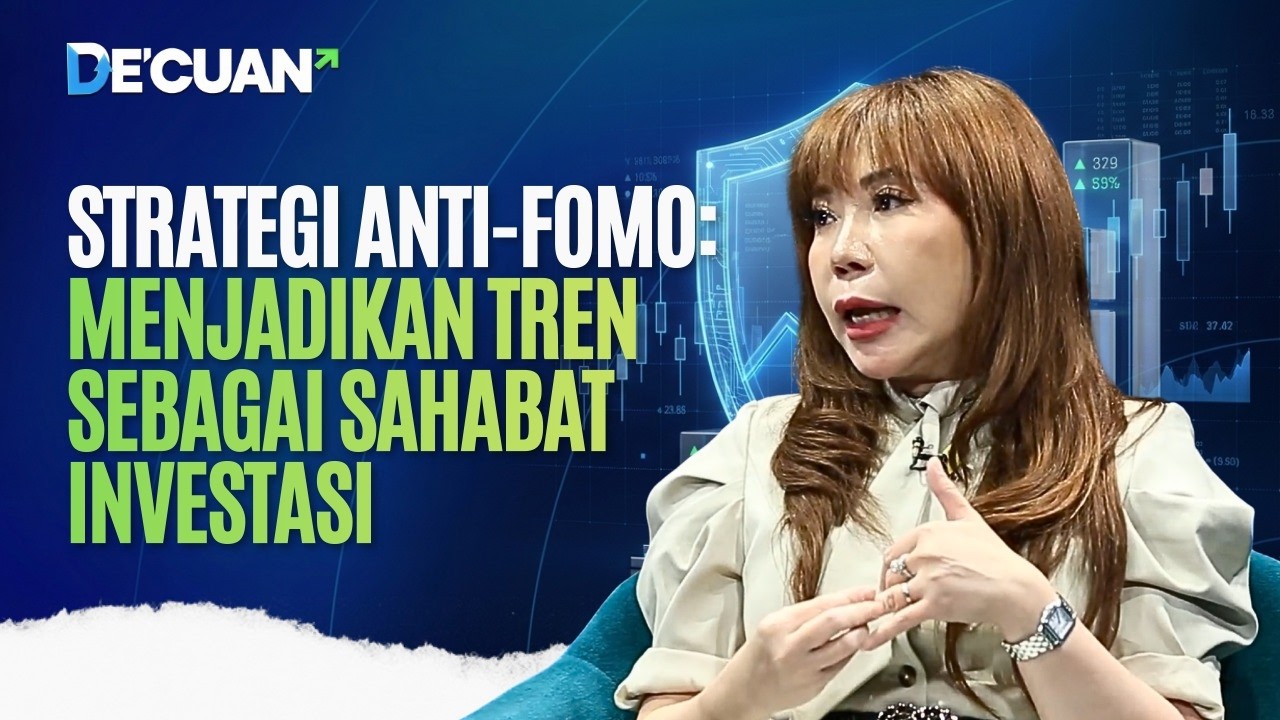 Strategi Anti-FOMO: Menjadikan Tren Sebagai Sahabat Investasi | DE'CUAN