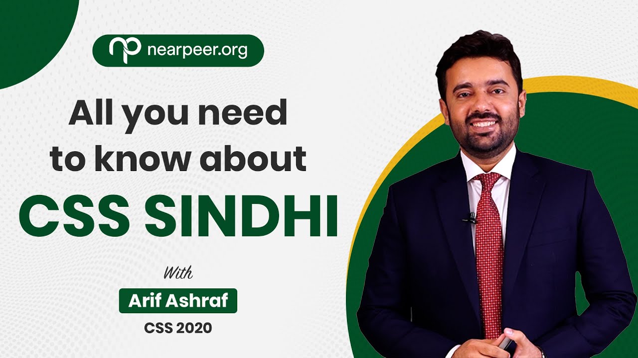 All You Need to Know About CSS Sindhi | Arif Ashraf (CSS, 2020) | Prepare CSS with Nearpeer