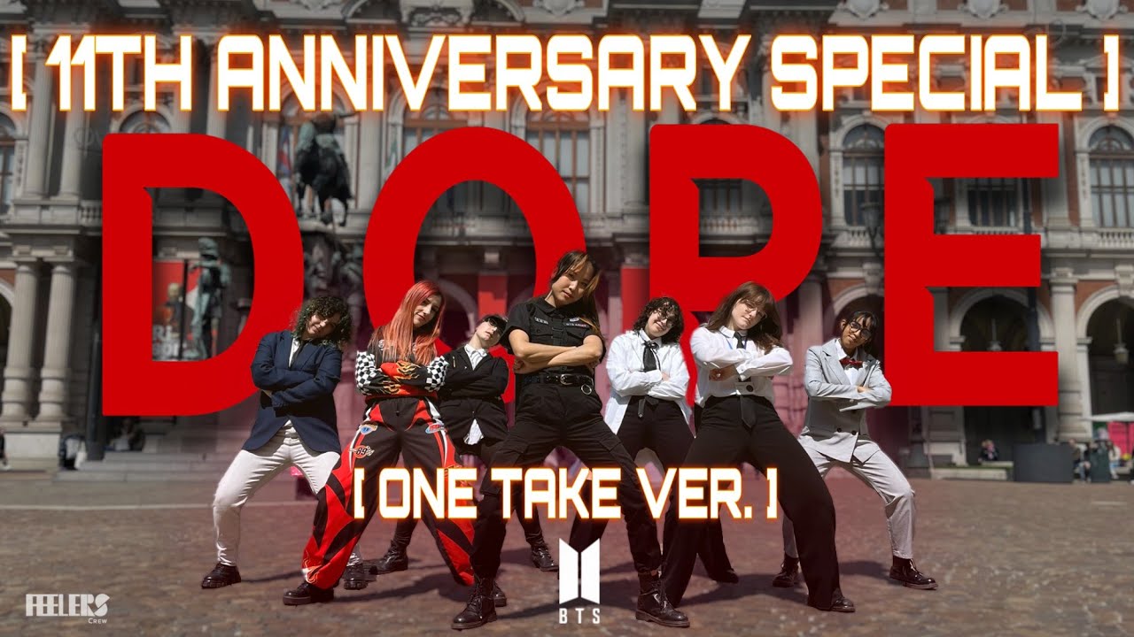 BTS (방탄소년단) 11th ANNIVERSARY [KPOP IN PUBLIC - ONE TAKE] 'DOPE' (쩔어) Dance cover by FEELERS [ITALY]