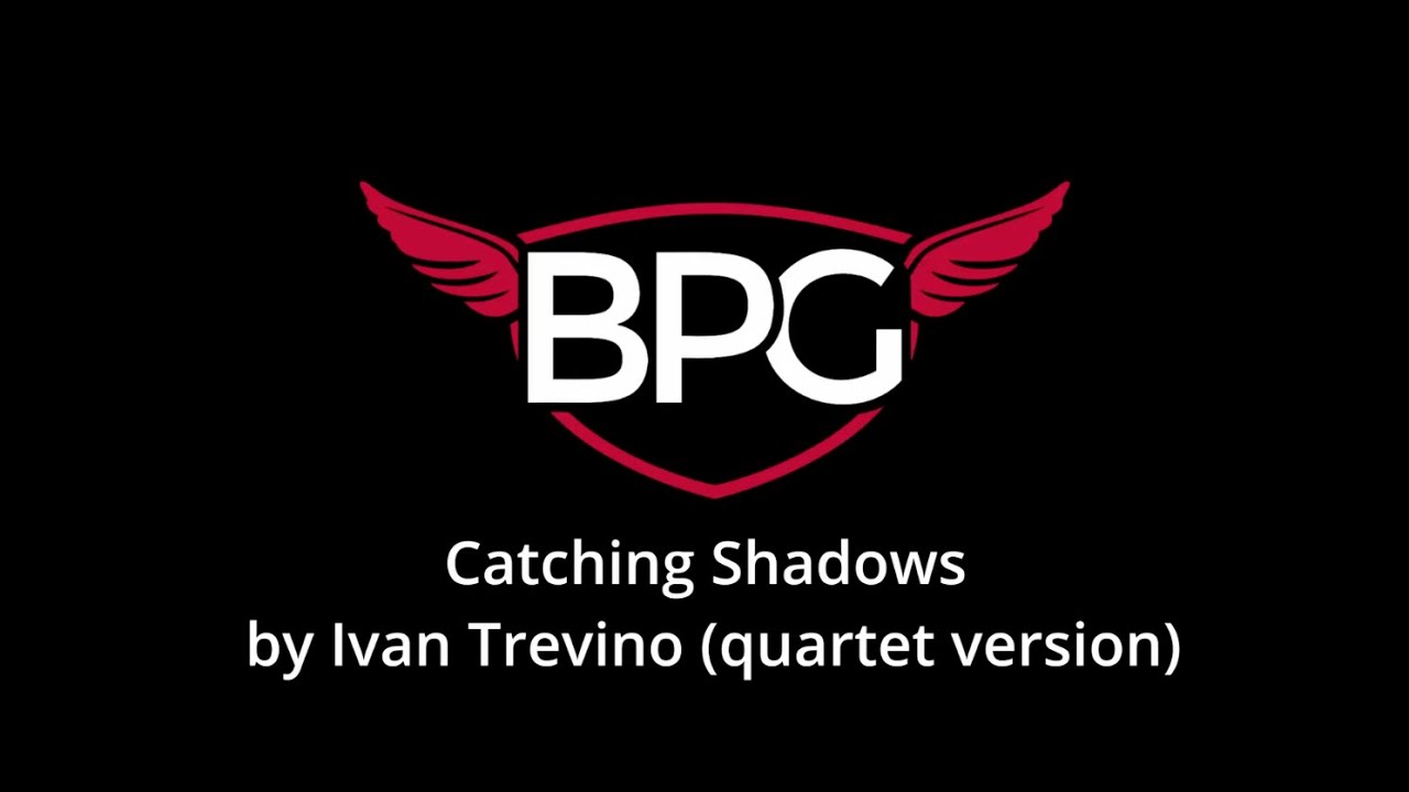 Catching Shadows by Ivan Trevino (quartet version)