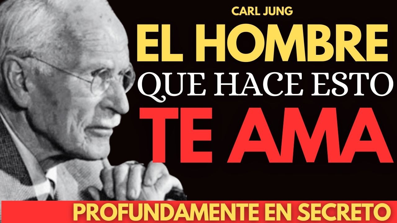 Señales de que un hombre te ama mucho en secreto | Carl Jung