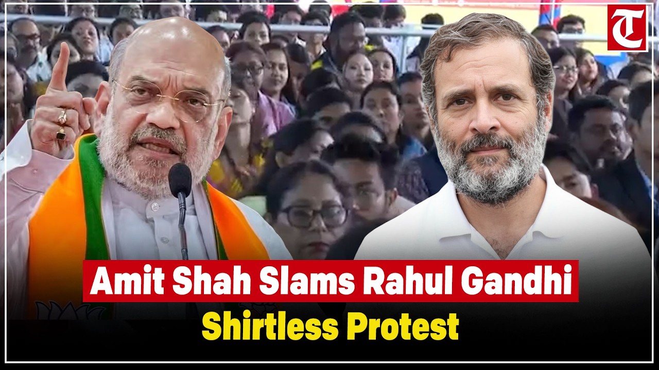 “जितना दम है…” HM Amit Shah Blasts Rahul Gandhi Over Shirtless Congress Protest
