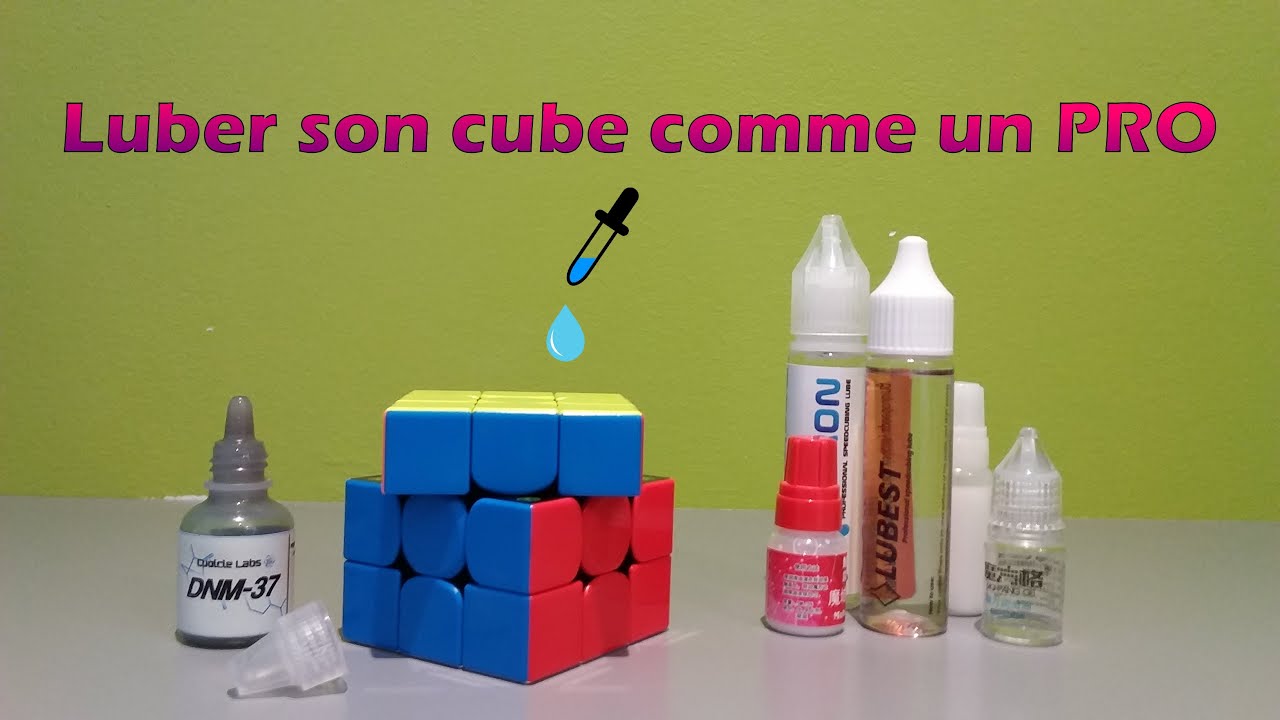 Lubrifier / Graisser son cube : comment faire et pourquoi ?