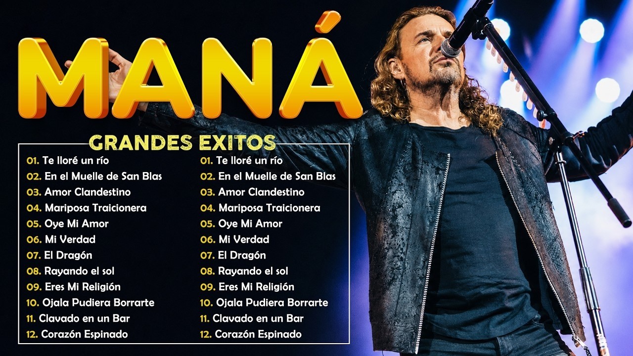 Man&aacute; Grandes &Eacute;xitos &ndash; Las Mejores Canciones de Man&aacute; | Rock en Espa&ntilde;ol 🎸#mana