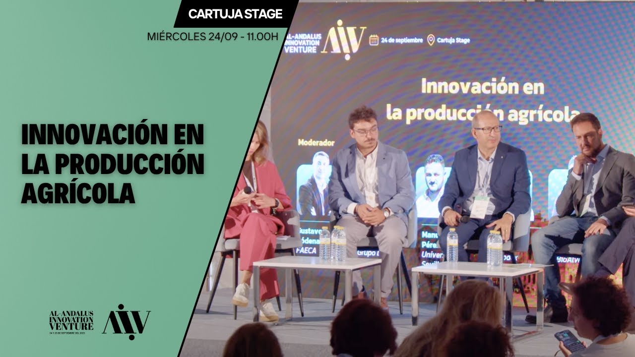 AAIV 25 | Innovación en la Producción Agrícola - CARTUJA STAGE - 24/09
