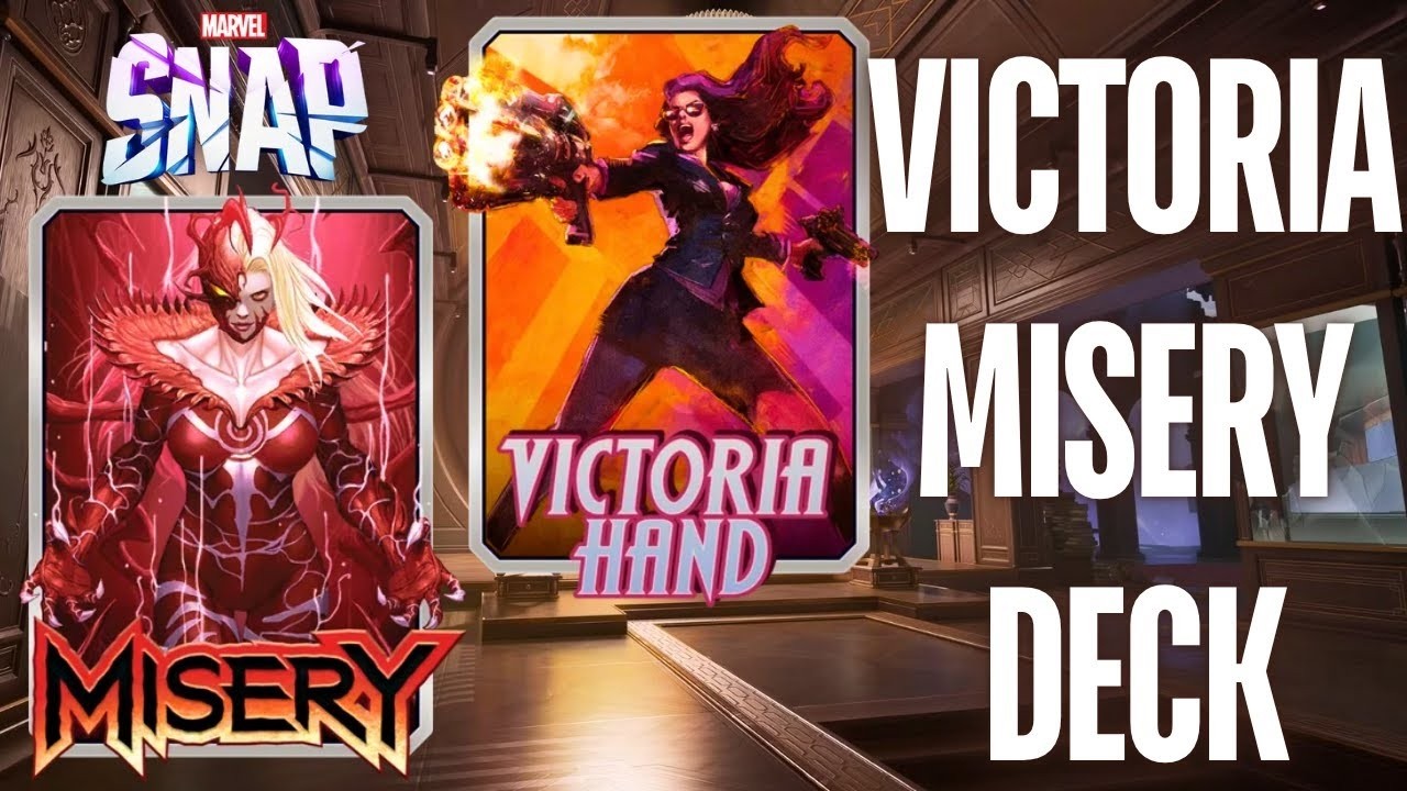 Misery Hand ! Victoria Deck in Marvel Snap