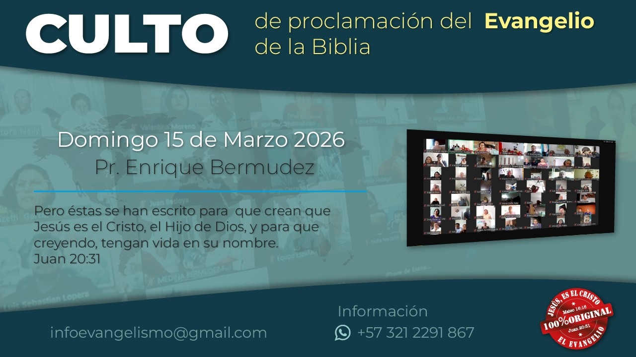 Culto de Proclamación del Evangelio de Dios 15 03 26