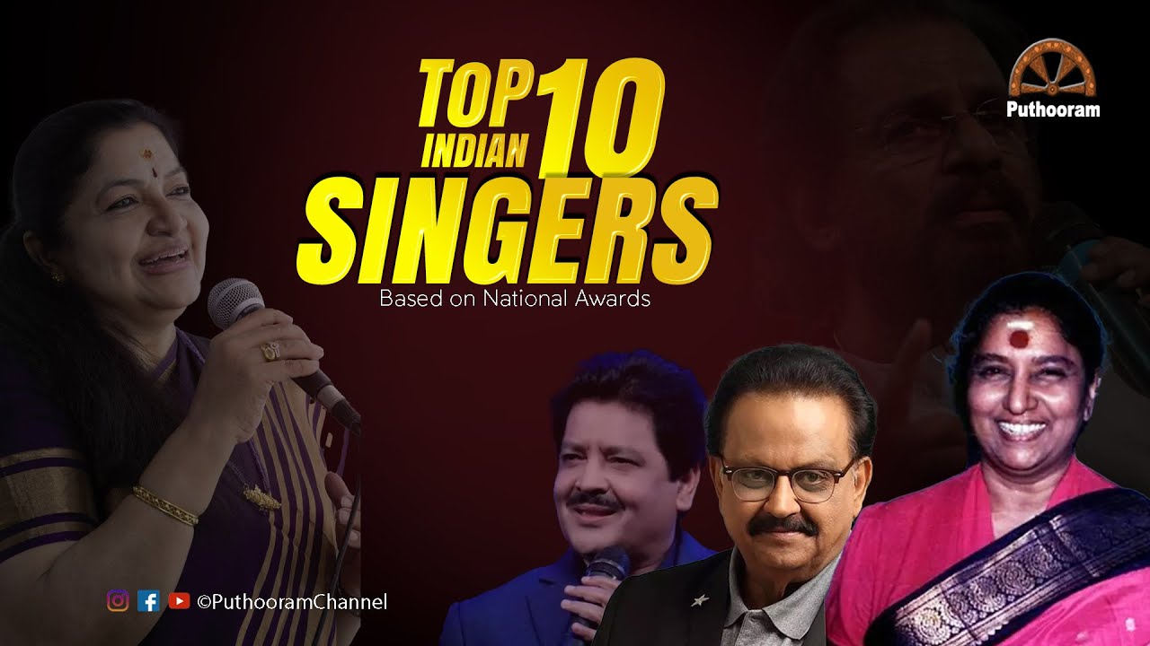 ആരാണ് മികച്ചത്? Top 10 Indian Singers Based on National Awards | Puthooram