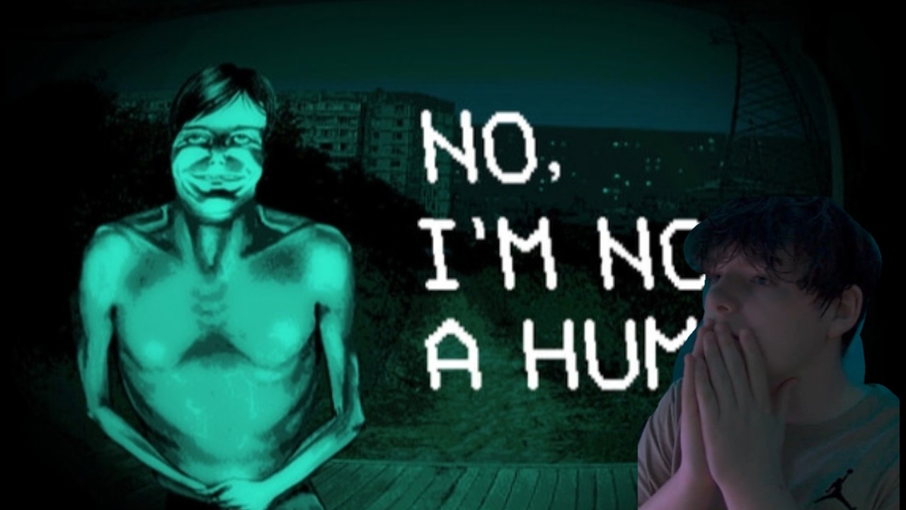 No, I'm Not A Human / Uncut part 1