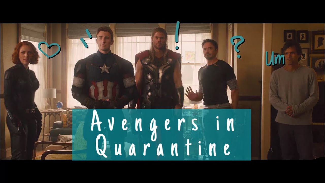 Avengers In Quarantine