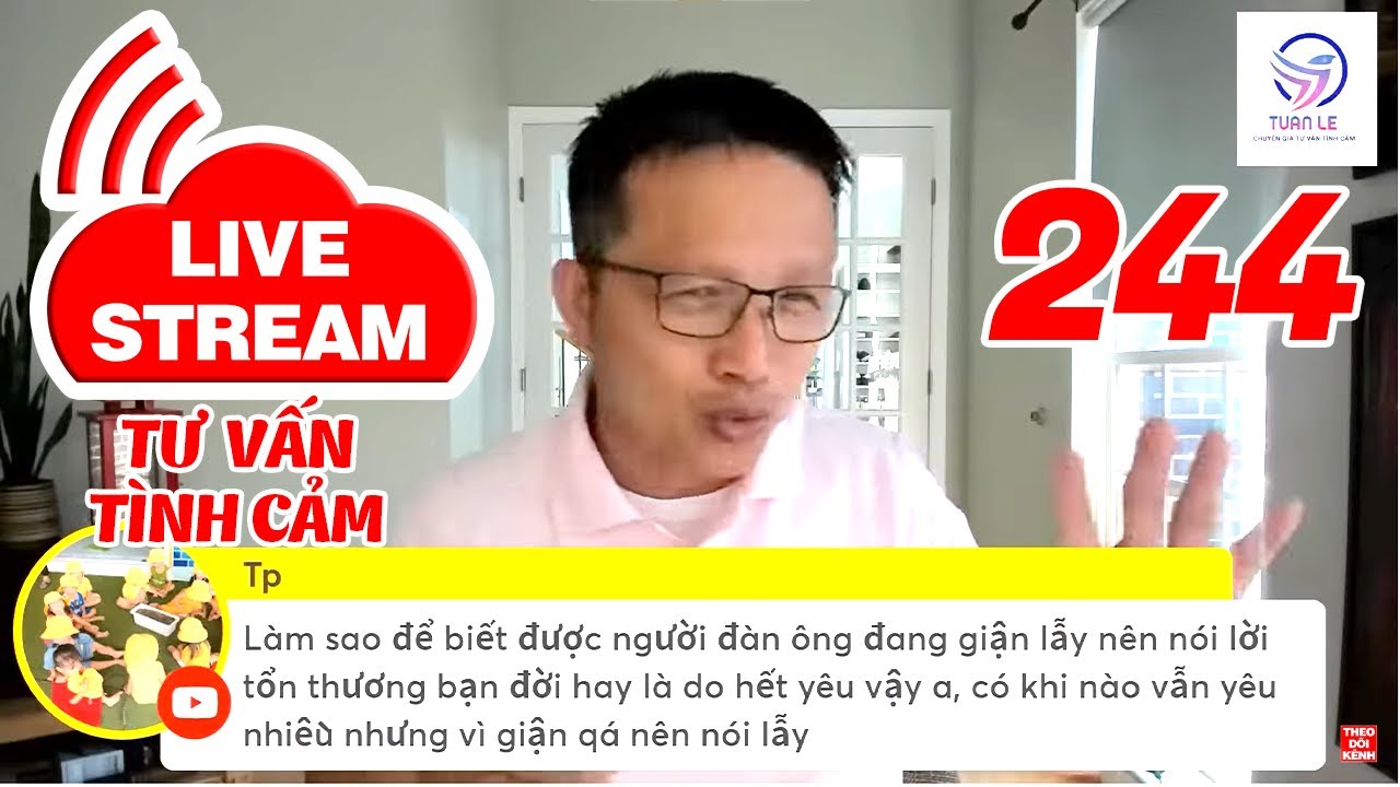 🔴Live Stream Gỡ Rối Tơ Lòng ... Thòng và Dây Lằng... Nhằng 244